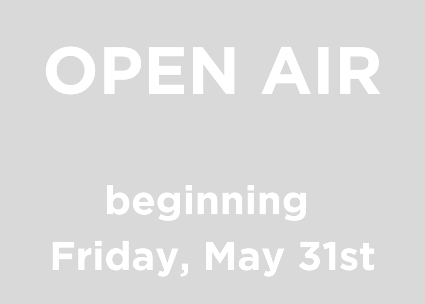 Open Air Begins May 31