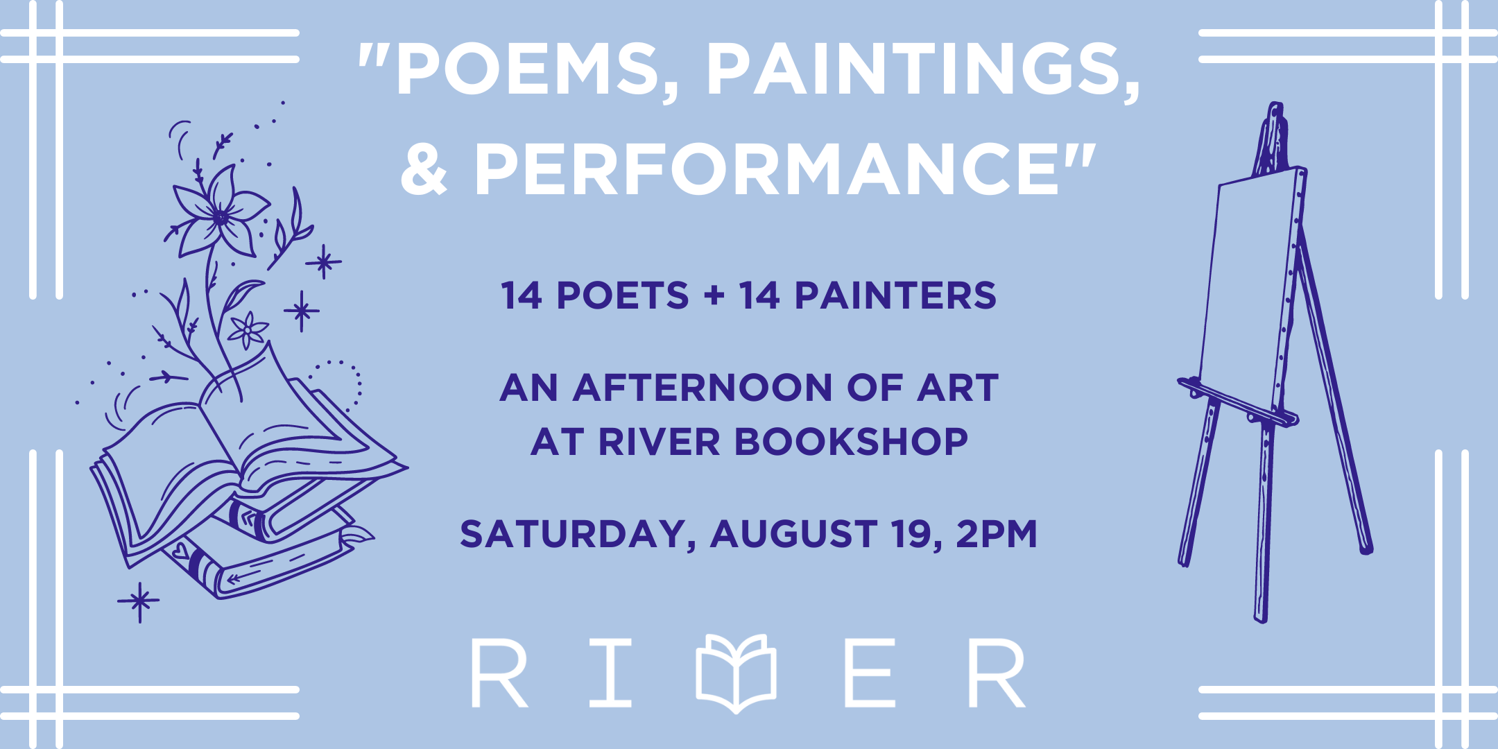 Poems, Paintings, & Performance: Saturday, August 19
