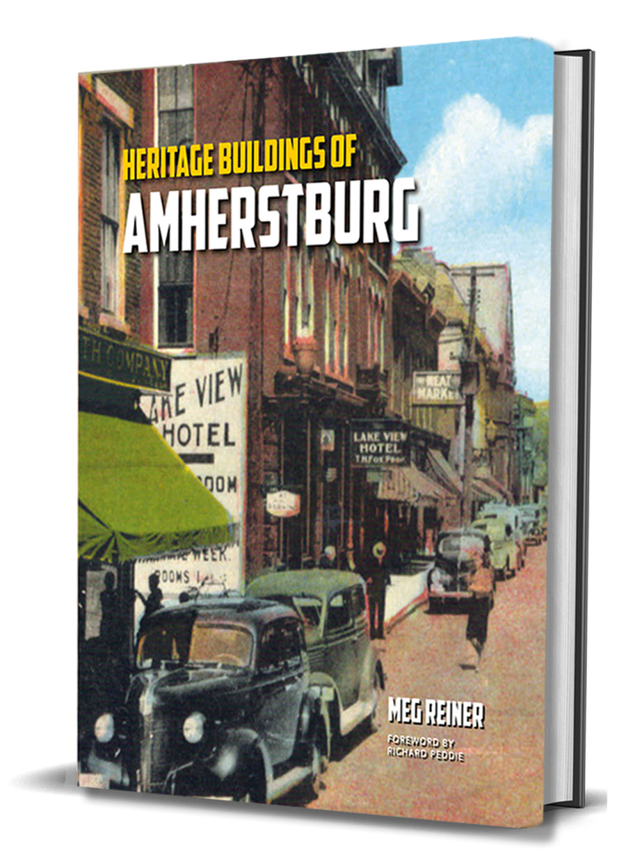 Heritage Buildings of Amherstburg, Foreword + Events