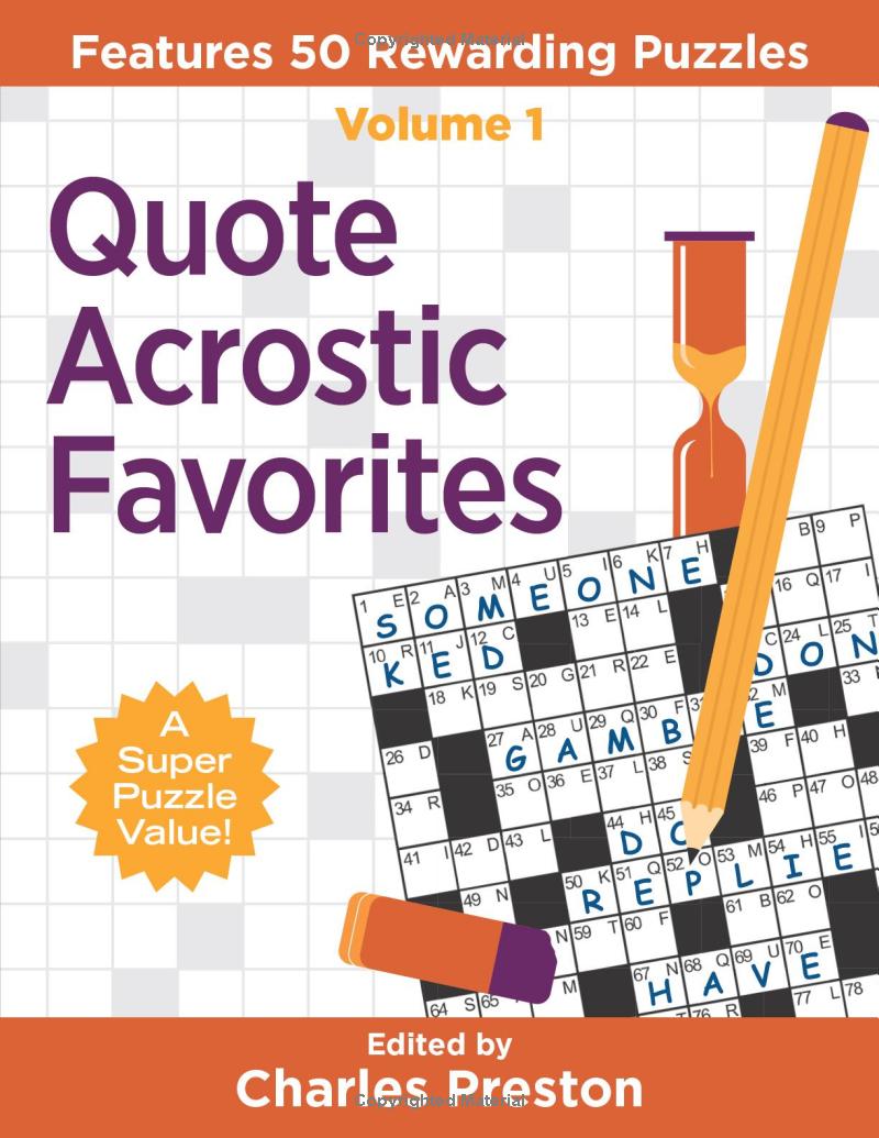Quote Acrostic Favorites: Features 50 Rewarding Puzzles VOLUME 1