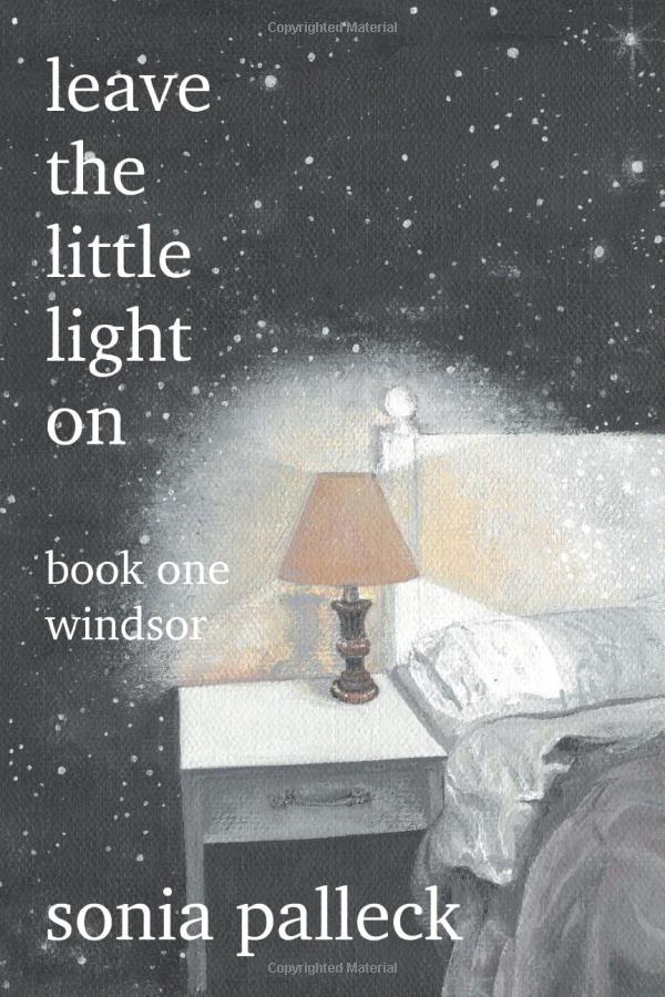 Leave the Little Light On, Book One: Windsor