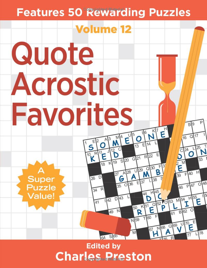 Quote Acrostic Favorites: Features 50 Rewarding Puzzles VOLUME 12