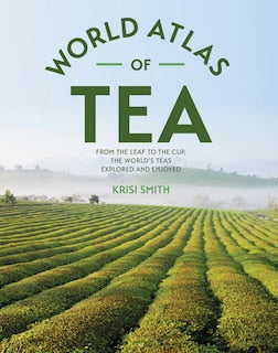 The World Atlas of Tea