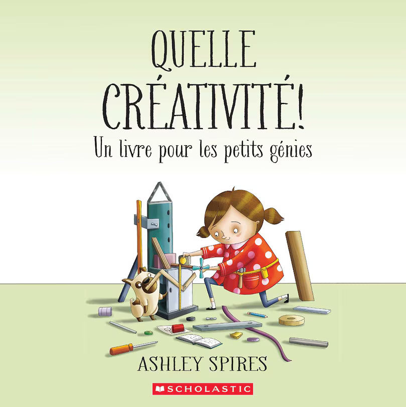 Quelle créativité! Un livre pour les petits génies