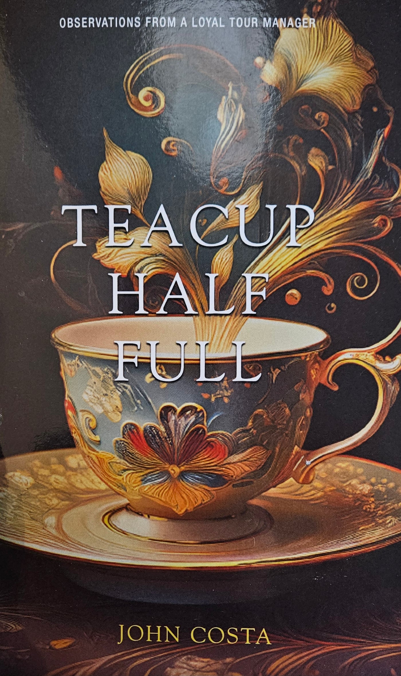 Teacup Half Full