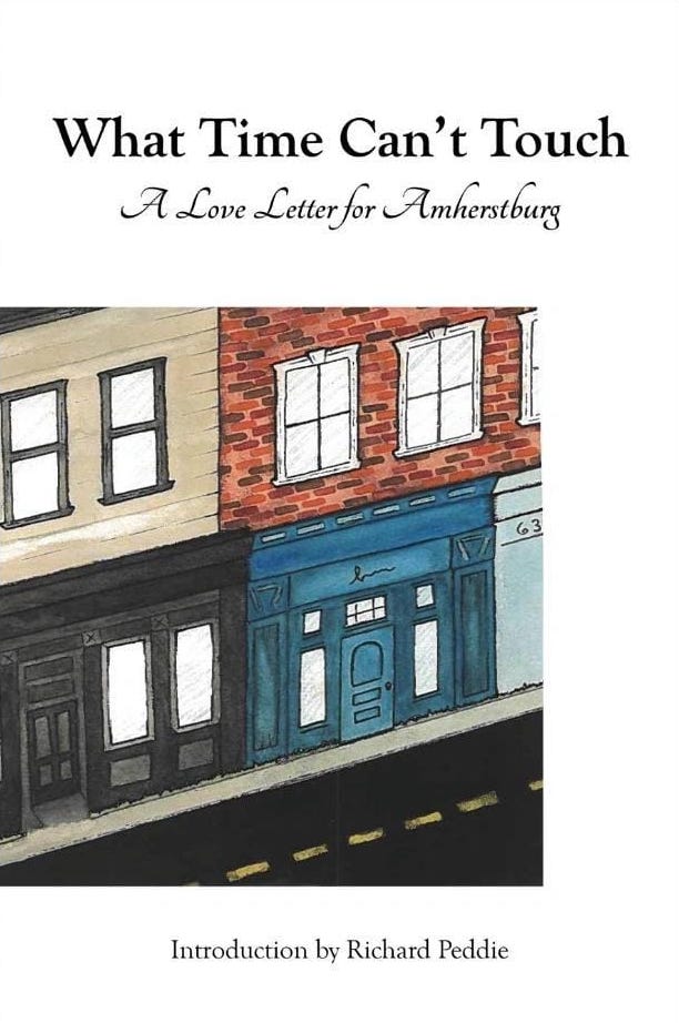 What Time Can't Touch: A Love Letter for Amherstburg