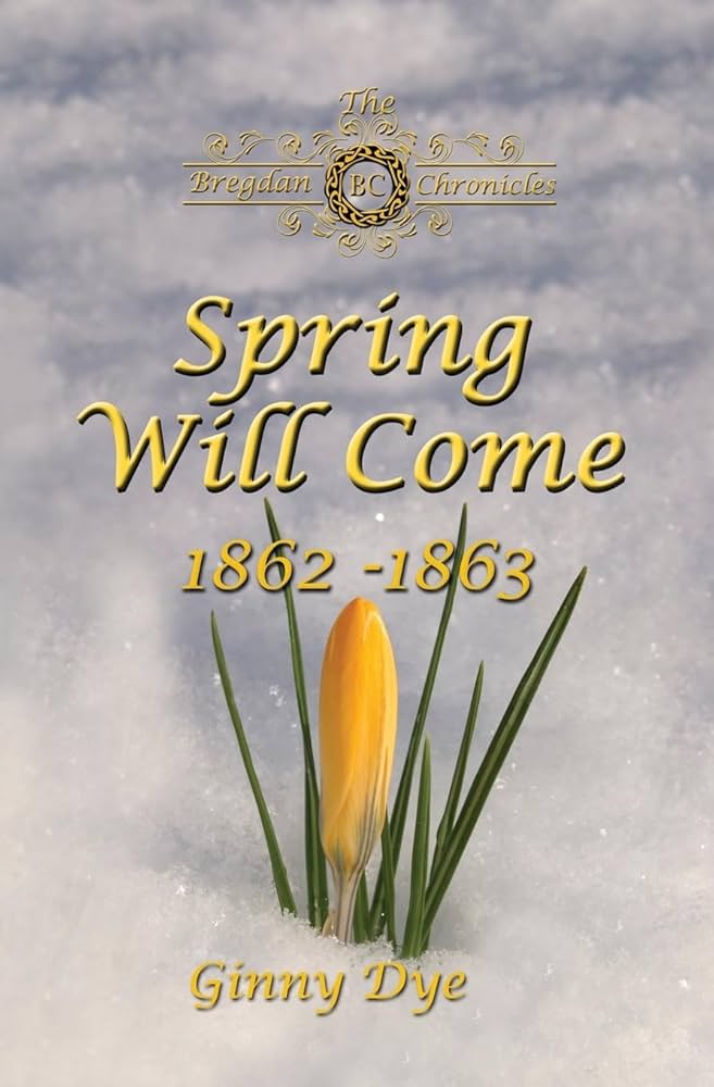 Spring Will Come (The Bregdan Chronicles #3)