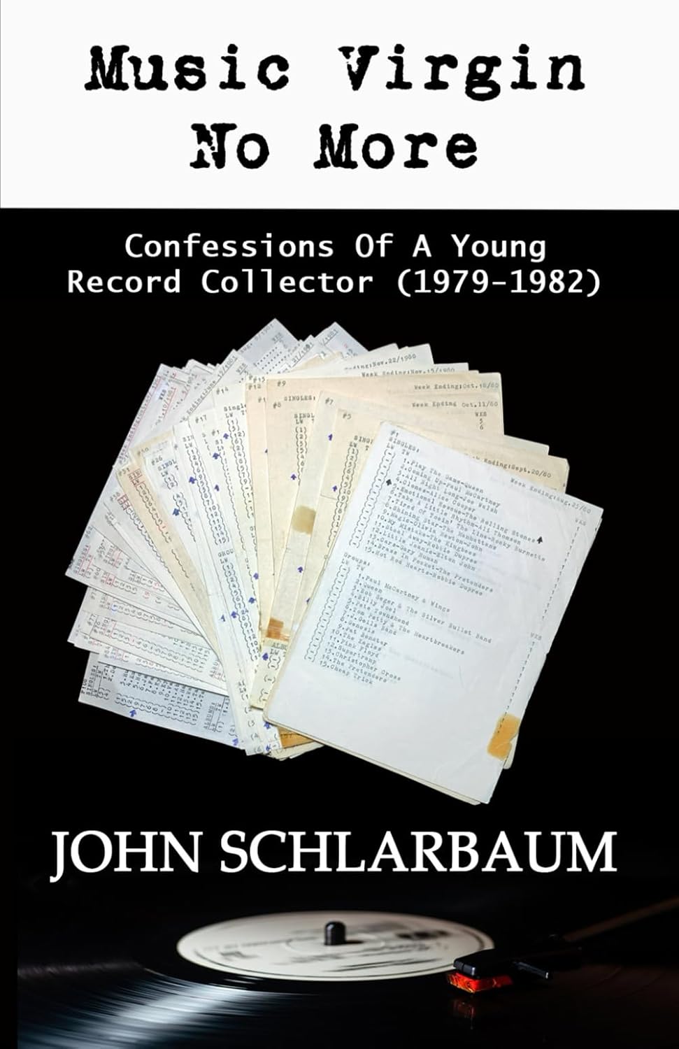 Music Virgin No More: Confessions Of A Young Record Collector (1979-1982)