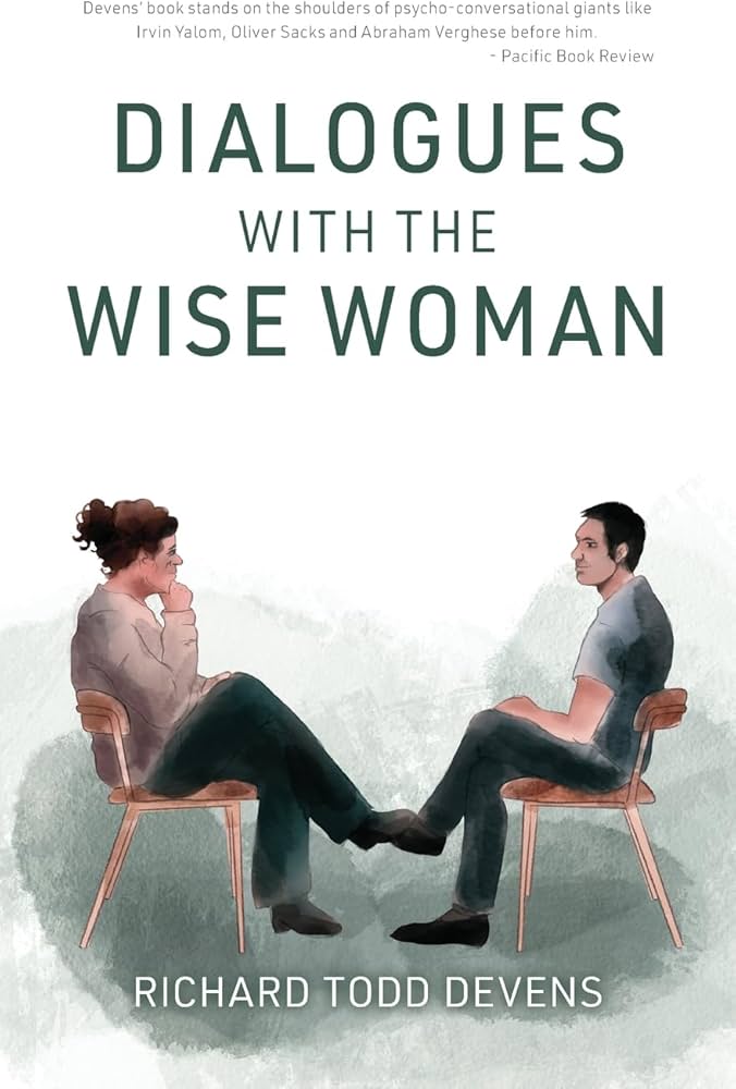 Dialogues with the Wise Woman