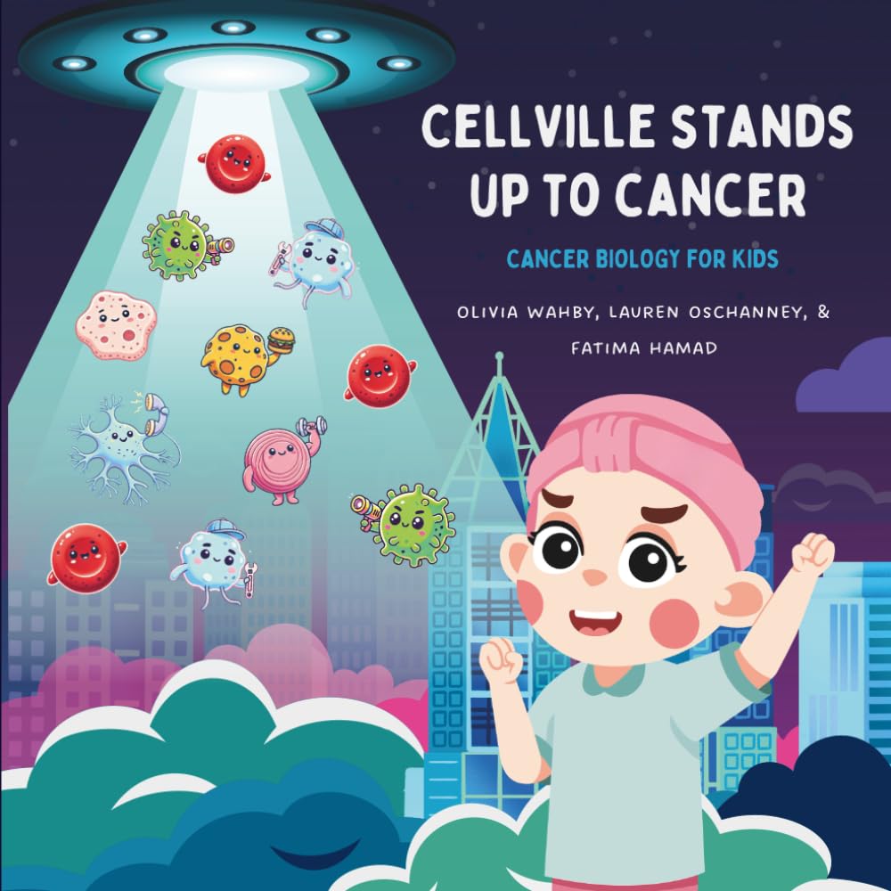 Cellville Stands Up To Cancer: Cancer Biology For Kids