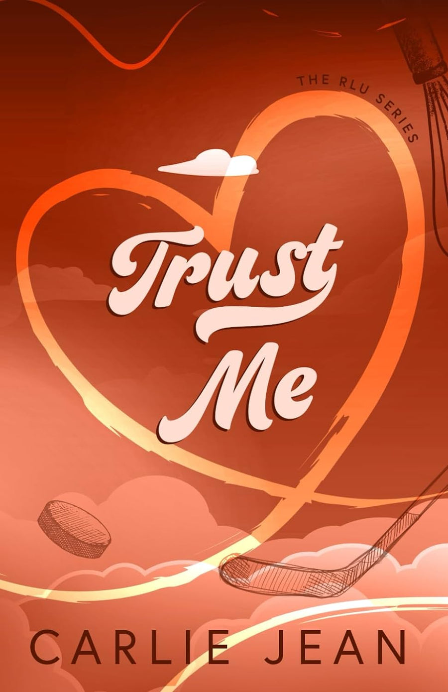 Trust Me (RLU #2)