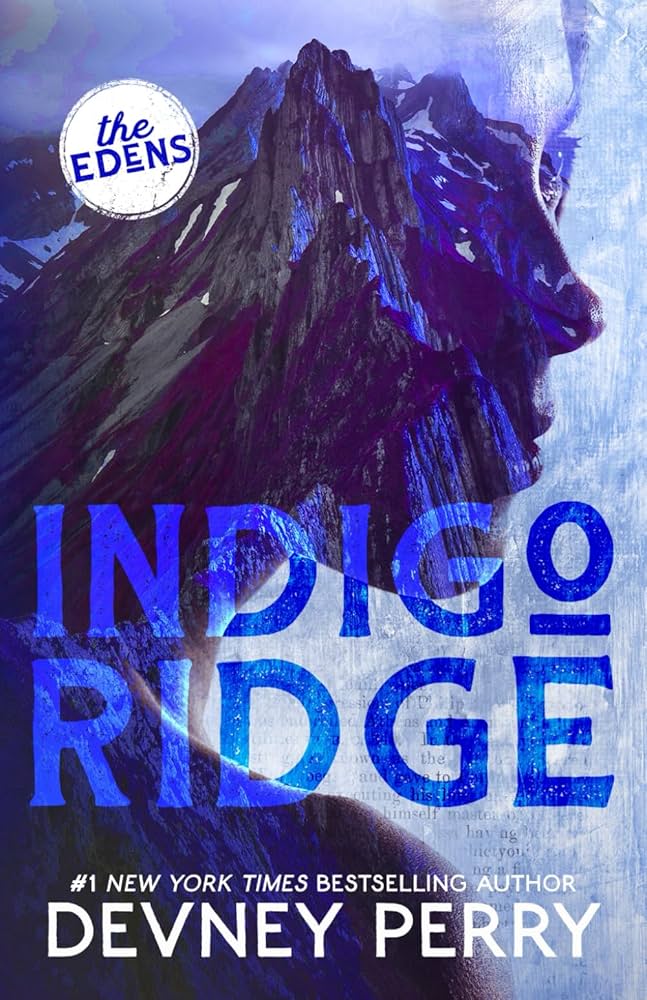 Indigo Ridge (The Edens #1)
