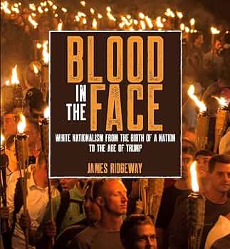 Blood in the Face (revised new edition)