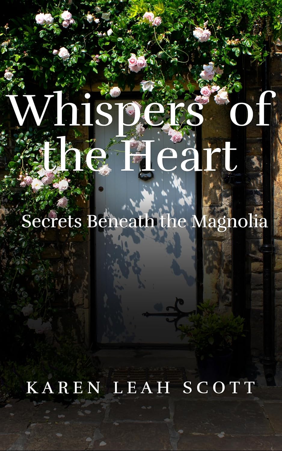 Whispers of the Heart: Secrets beneath the Magnolia