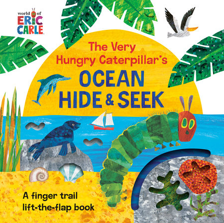 The Very Hungry Caterpillar's Ocean Hide &amp; Seek