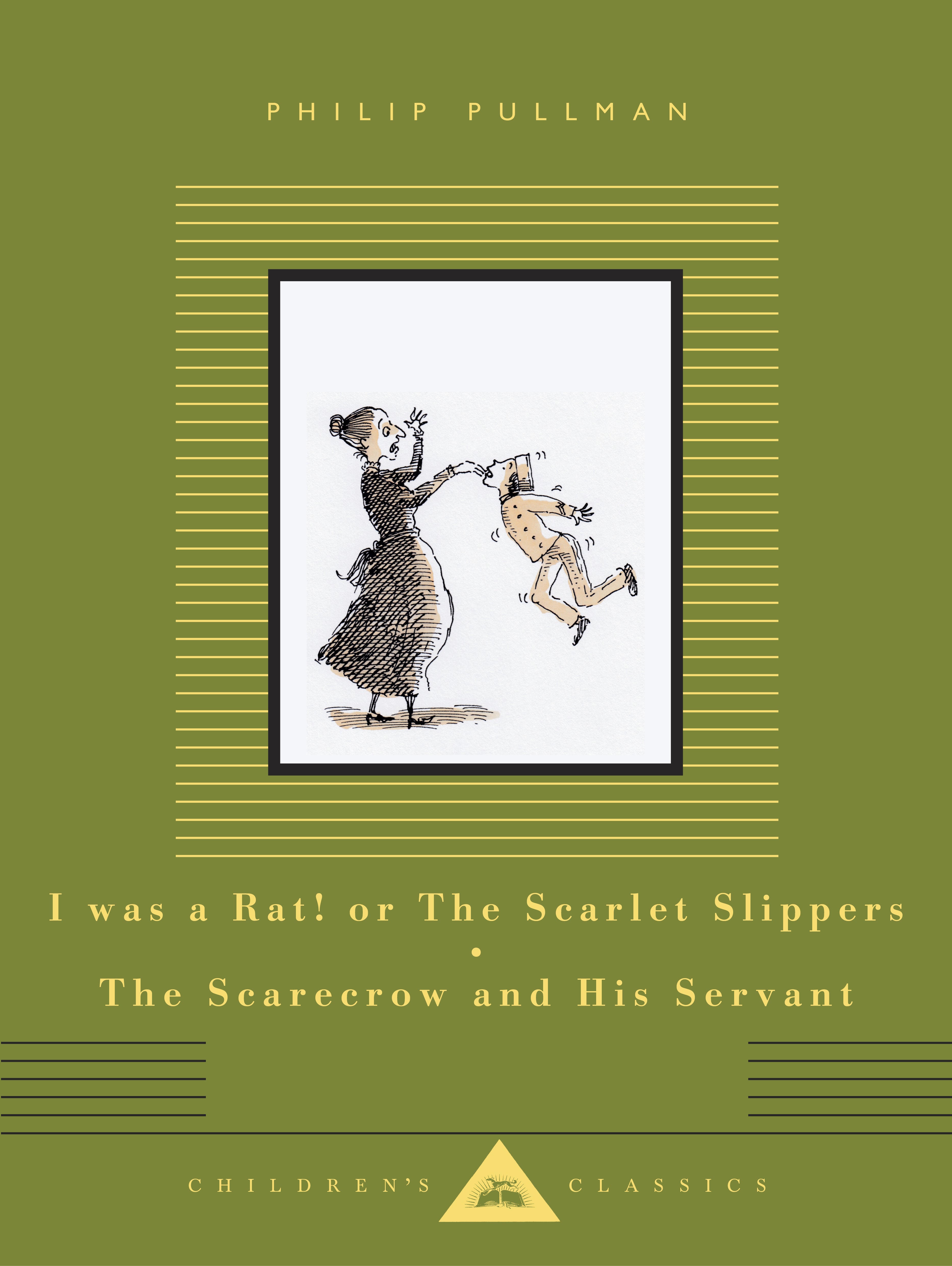 I Was a Rat! or The Scarlet Slippers; The Scarecrow and His Servant
