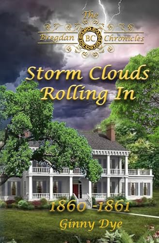 Storm Clouds Rolling In (The Bregdan Chronicles #1)