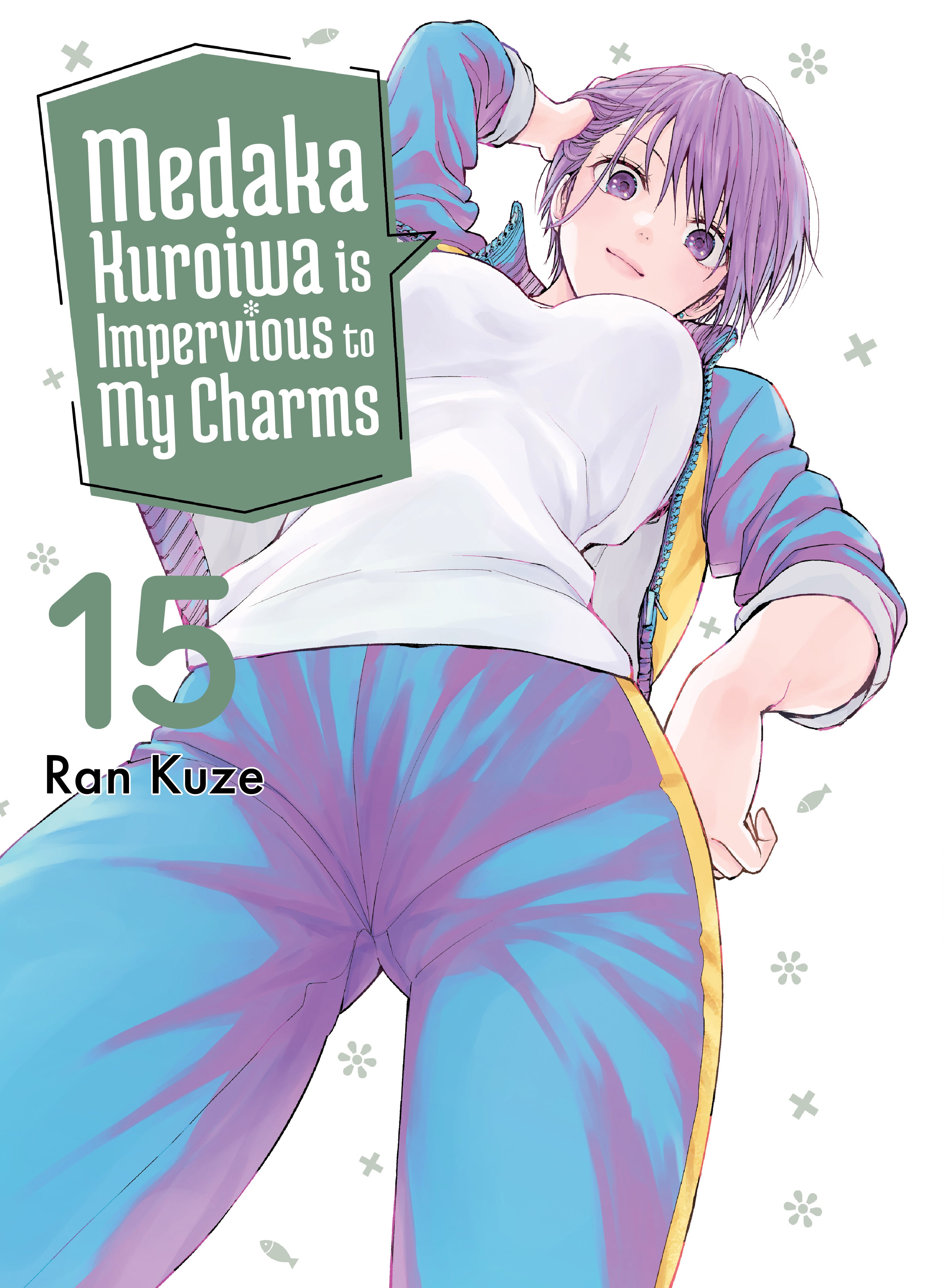Medaka Kuroiwa Is Impervious to My Charms 15