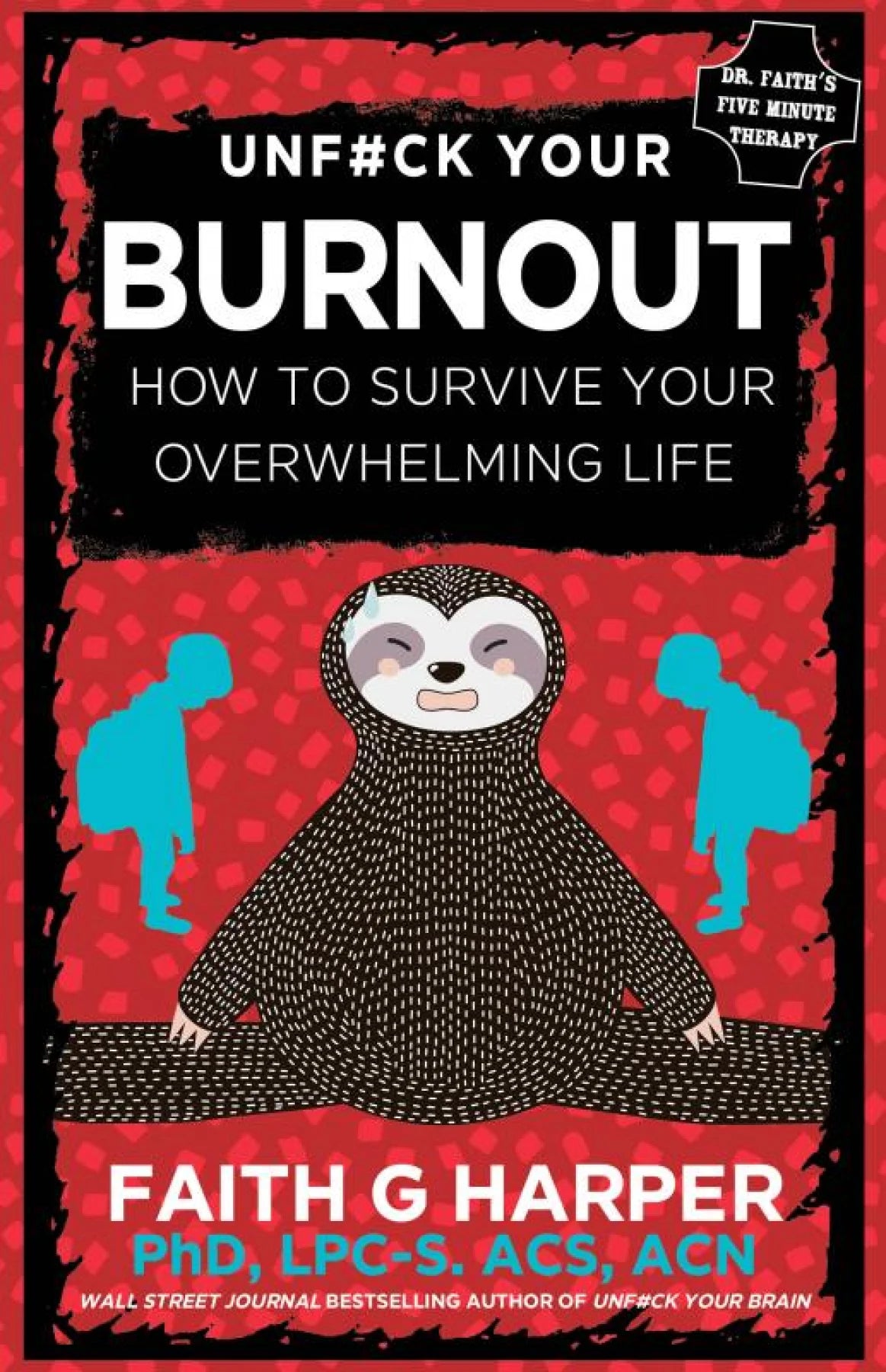 Unfuck Your Burnout