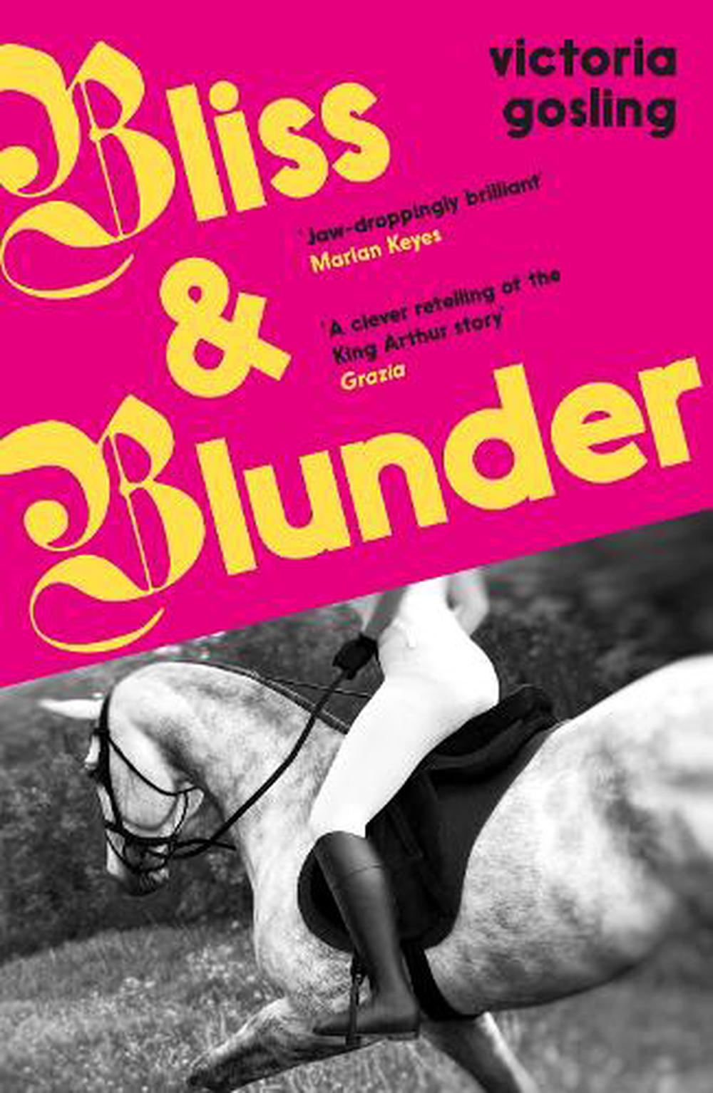 Bliss &amp; Blunder
