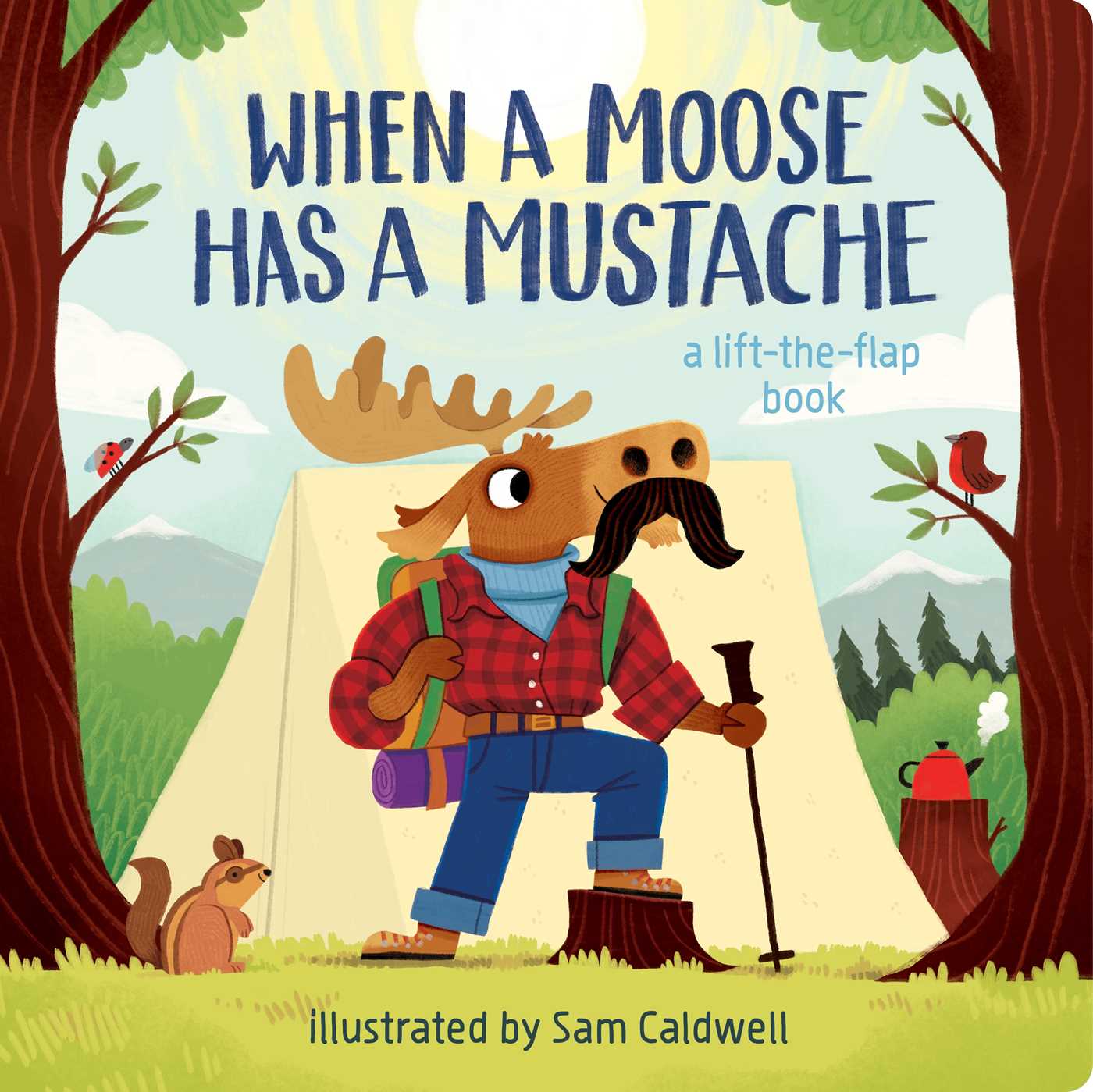When a Moose Has a Mustache