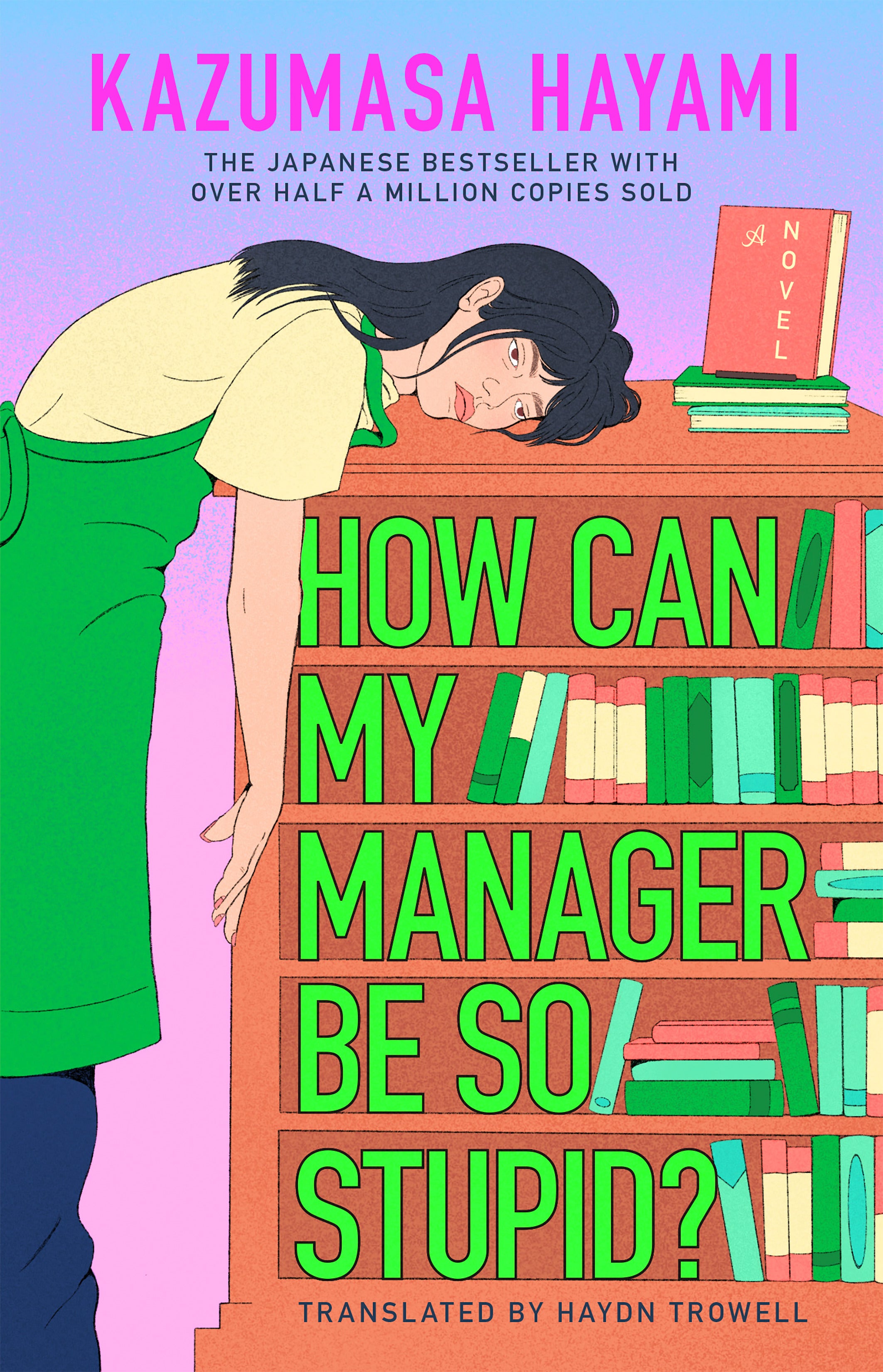 How Can My Manager Be So Stupid?