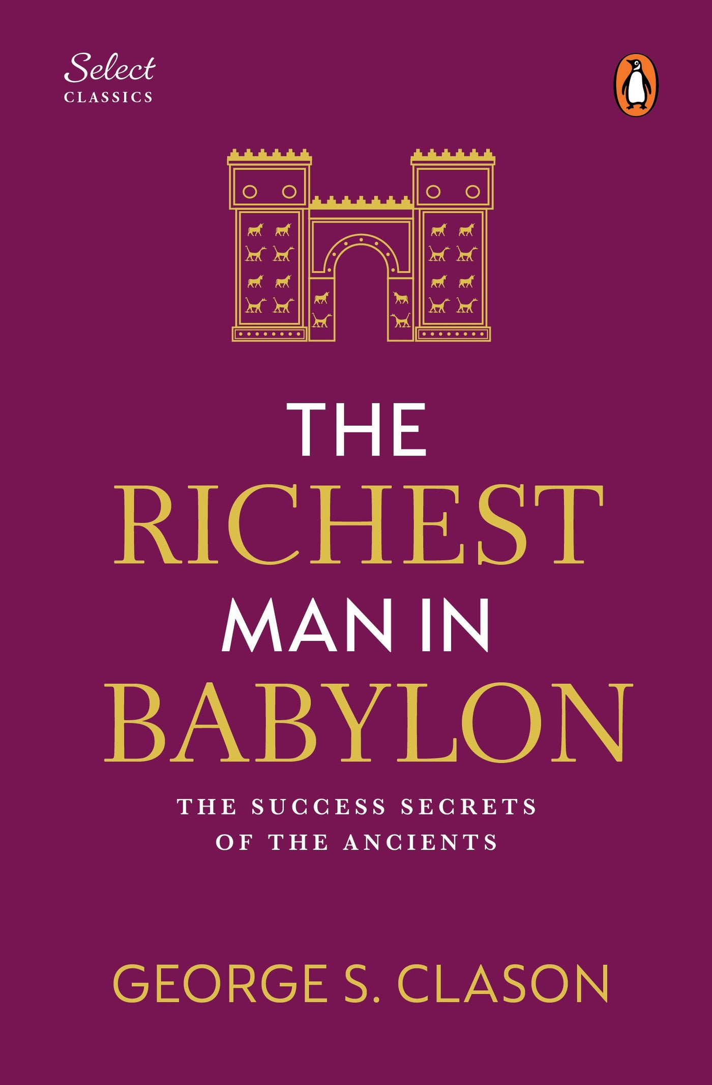 Penguin Select Classics: The Richest Man in Babylon