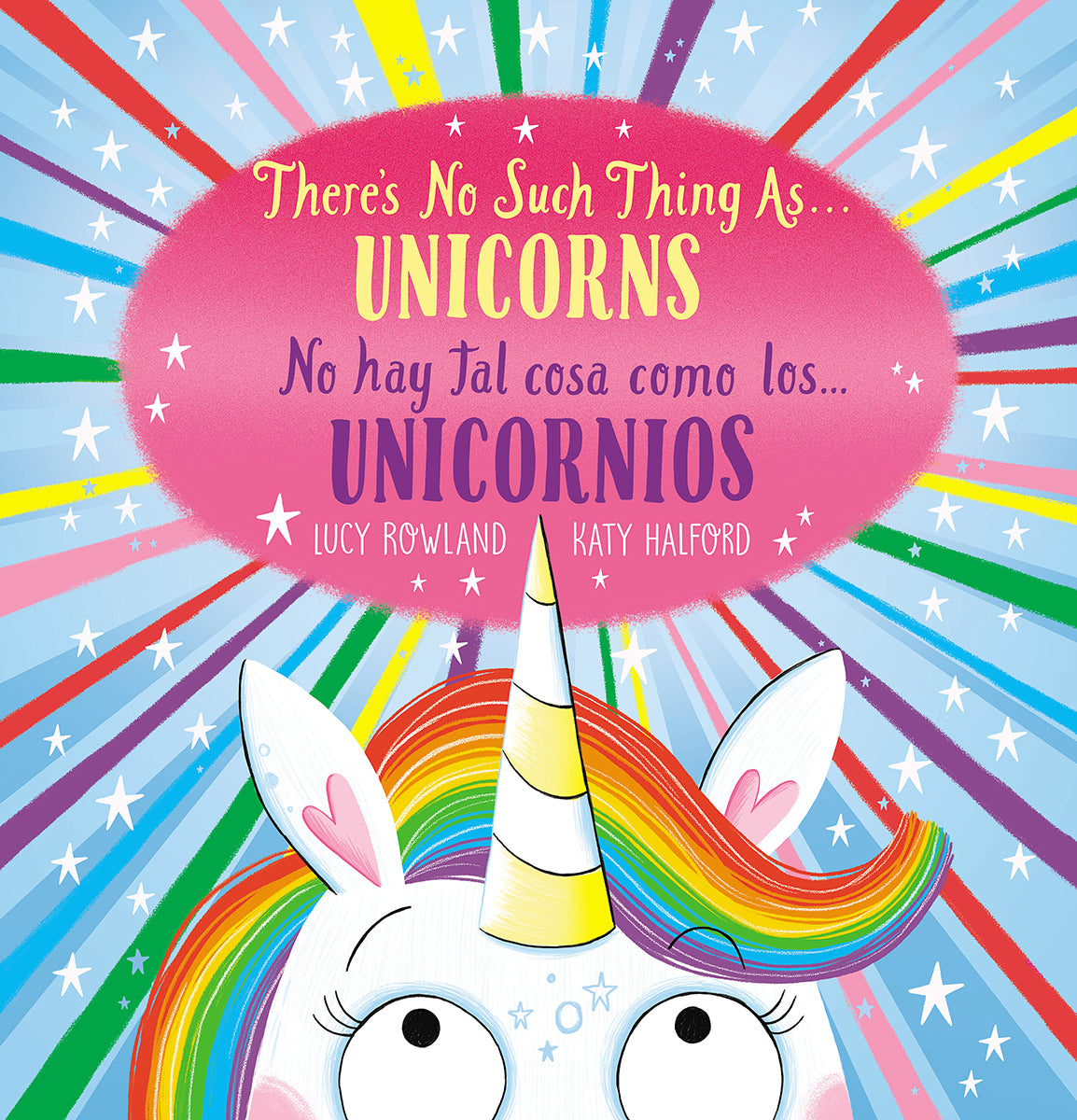 There's No Such Thing as...Unicorns / No hay tal cosa como los… unicornios (Scholastic Bilingual) (Bilingual edition)