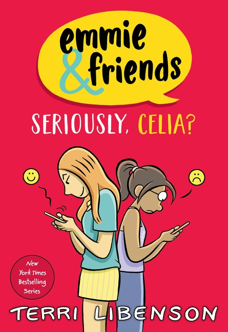Emmie &amp; Friends: Seriously, Celia?