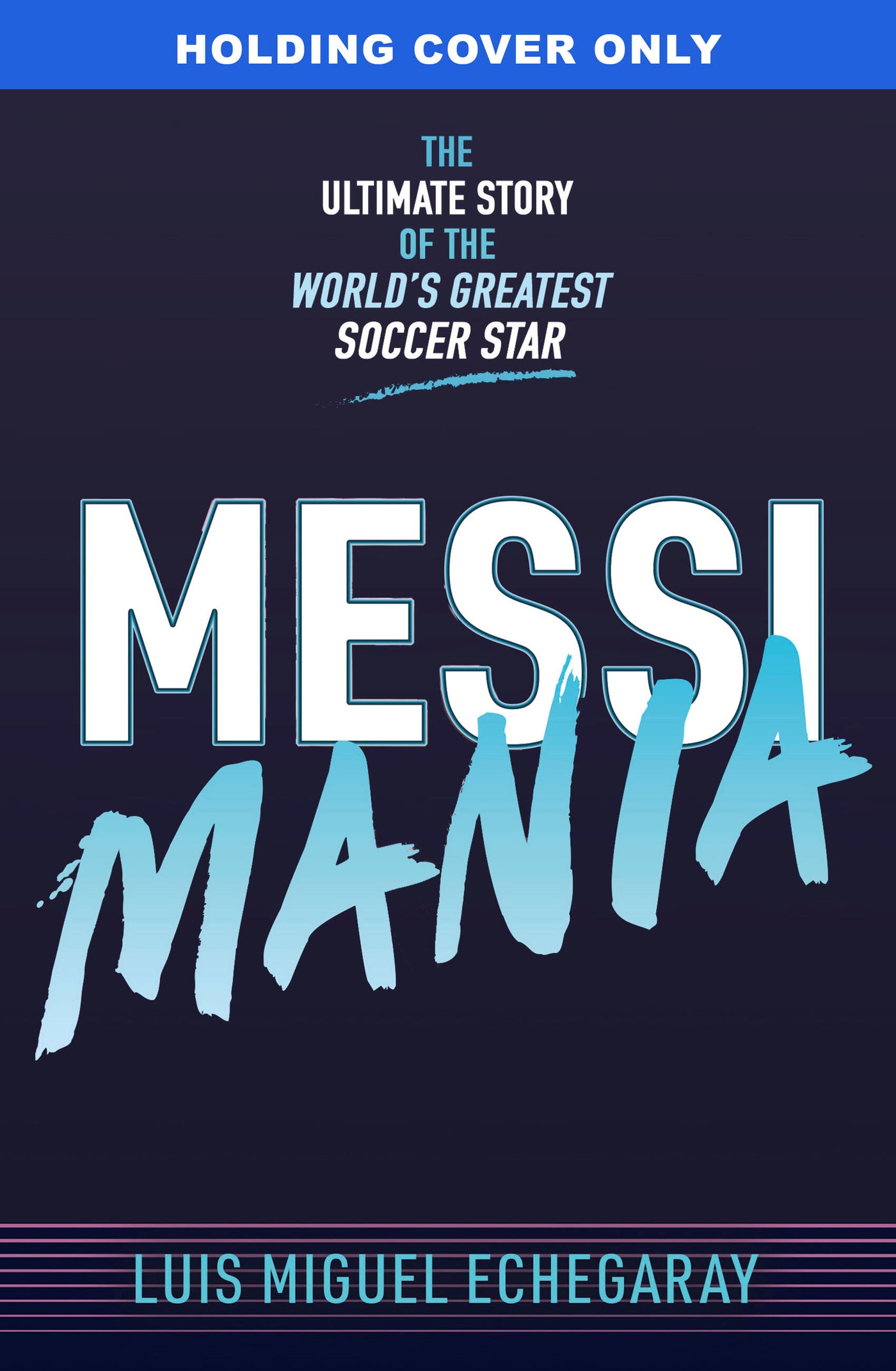 Messi Mania