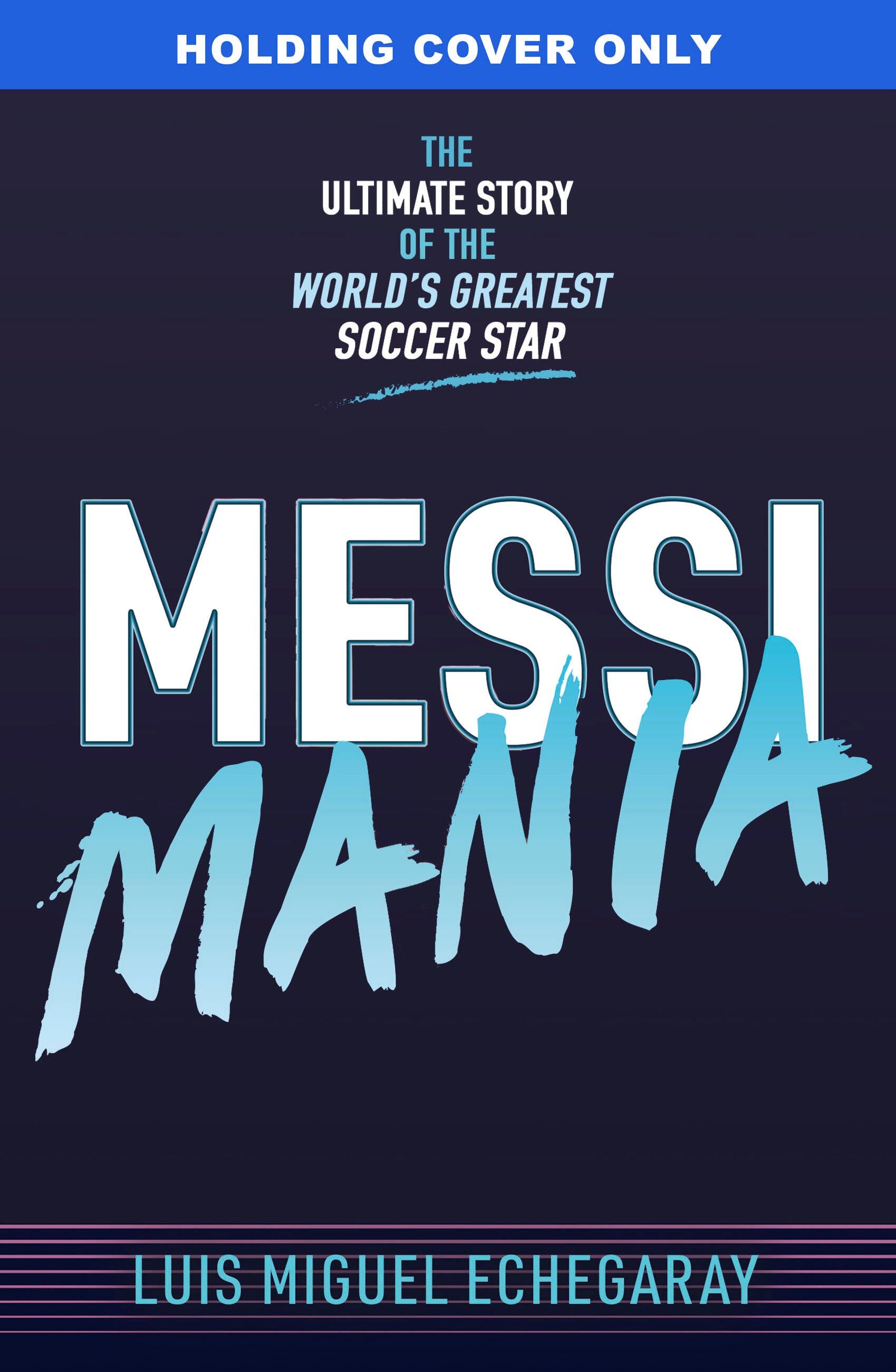 Messi Mania