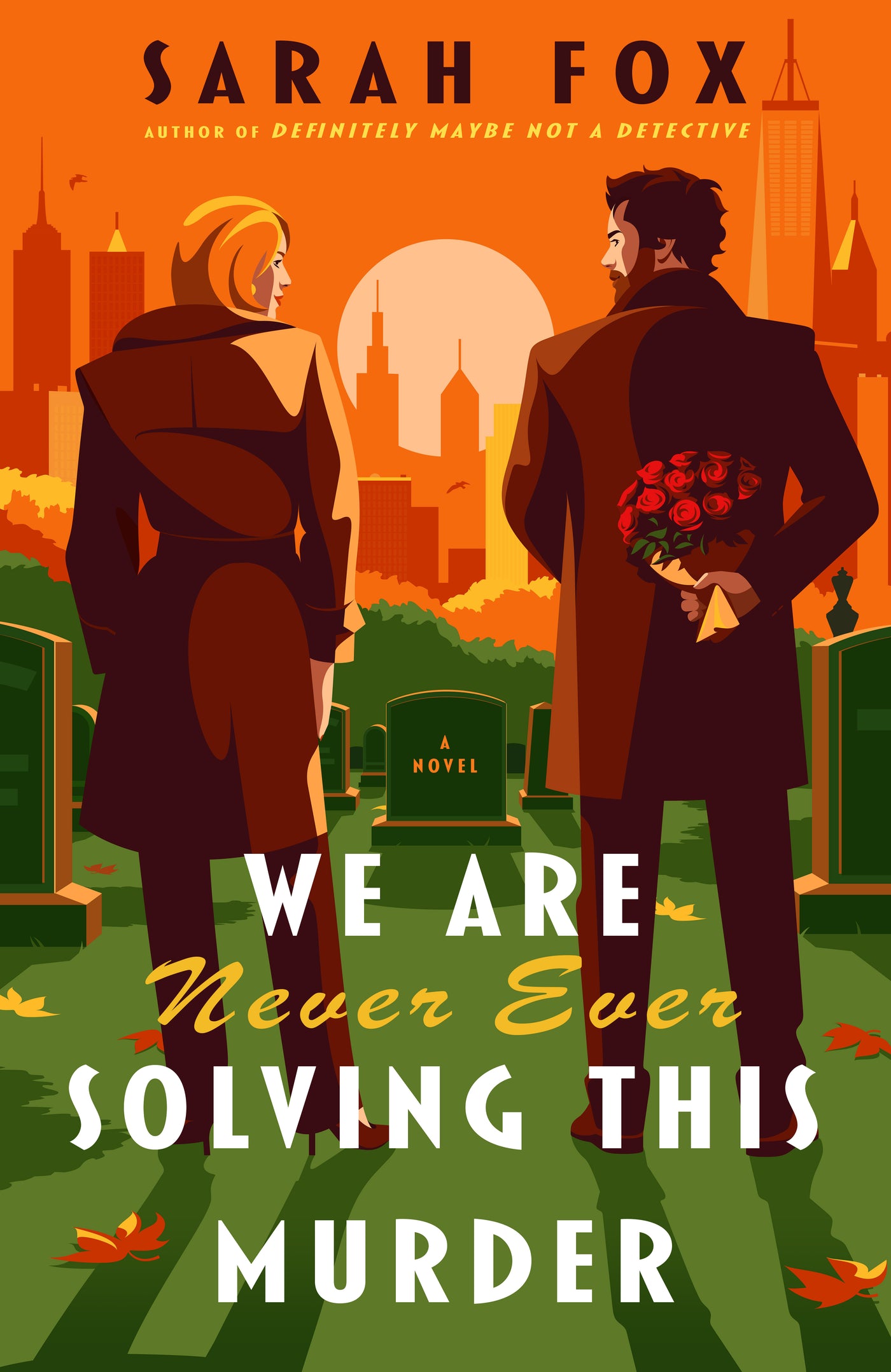 We Are Never Ever Solving This Murder