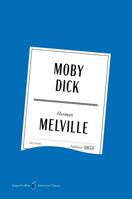 Moby Dick American Classics Edition
