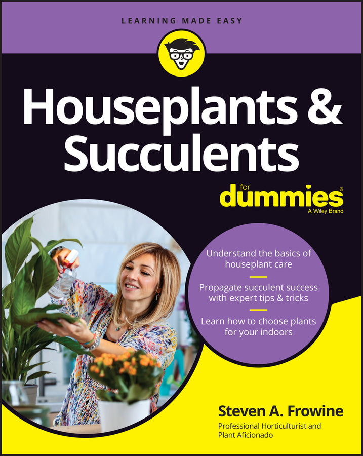 Houseplants &amp; Succulents For Dummies