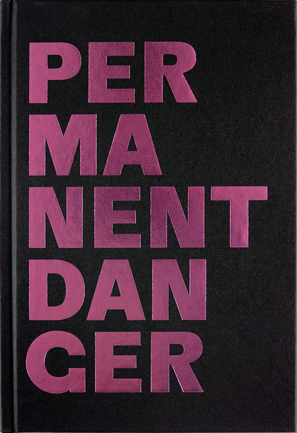 Permanent Danger | Danger permanent