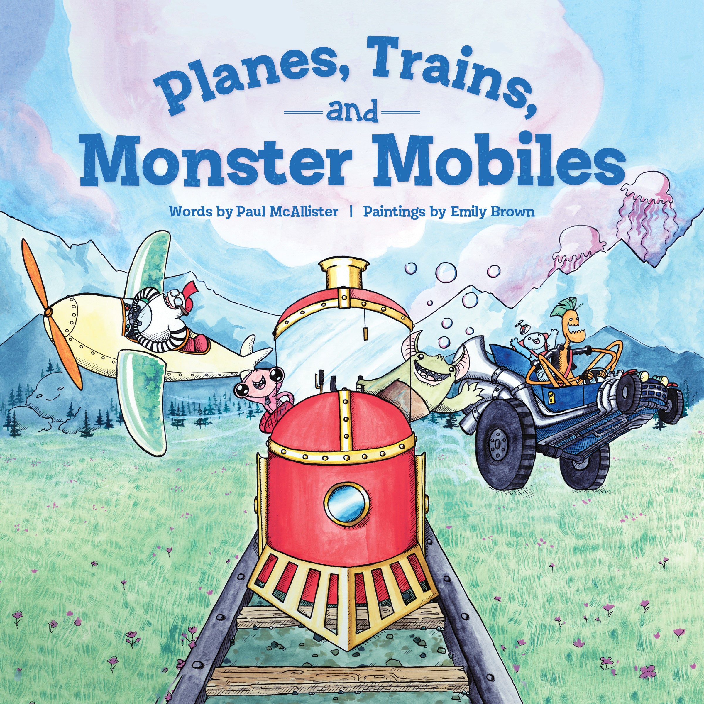 Planes, Trains, and Monster-Mobiles