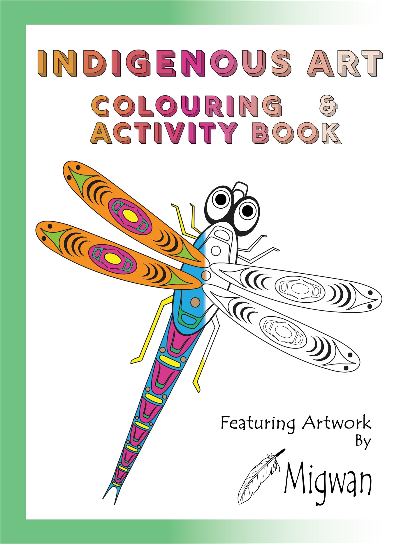 Indigenous Art Colouring &amp; Activity Book
