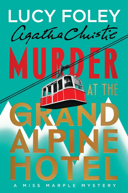 Murder at the Grand Alpine Hotel
