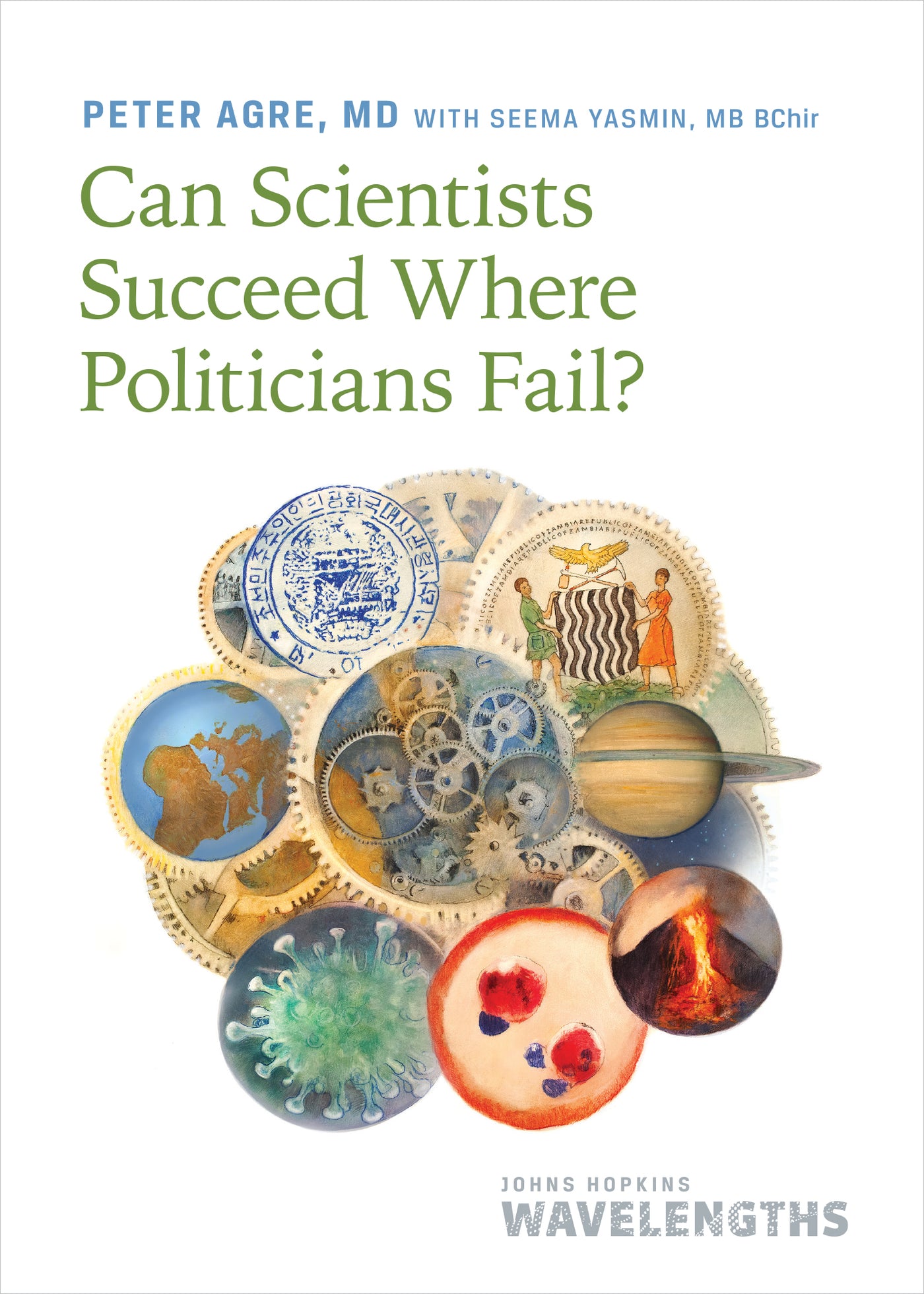 Can Scientists Succeed Where Politicians Fail?