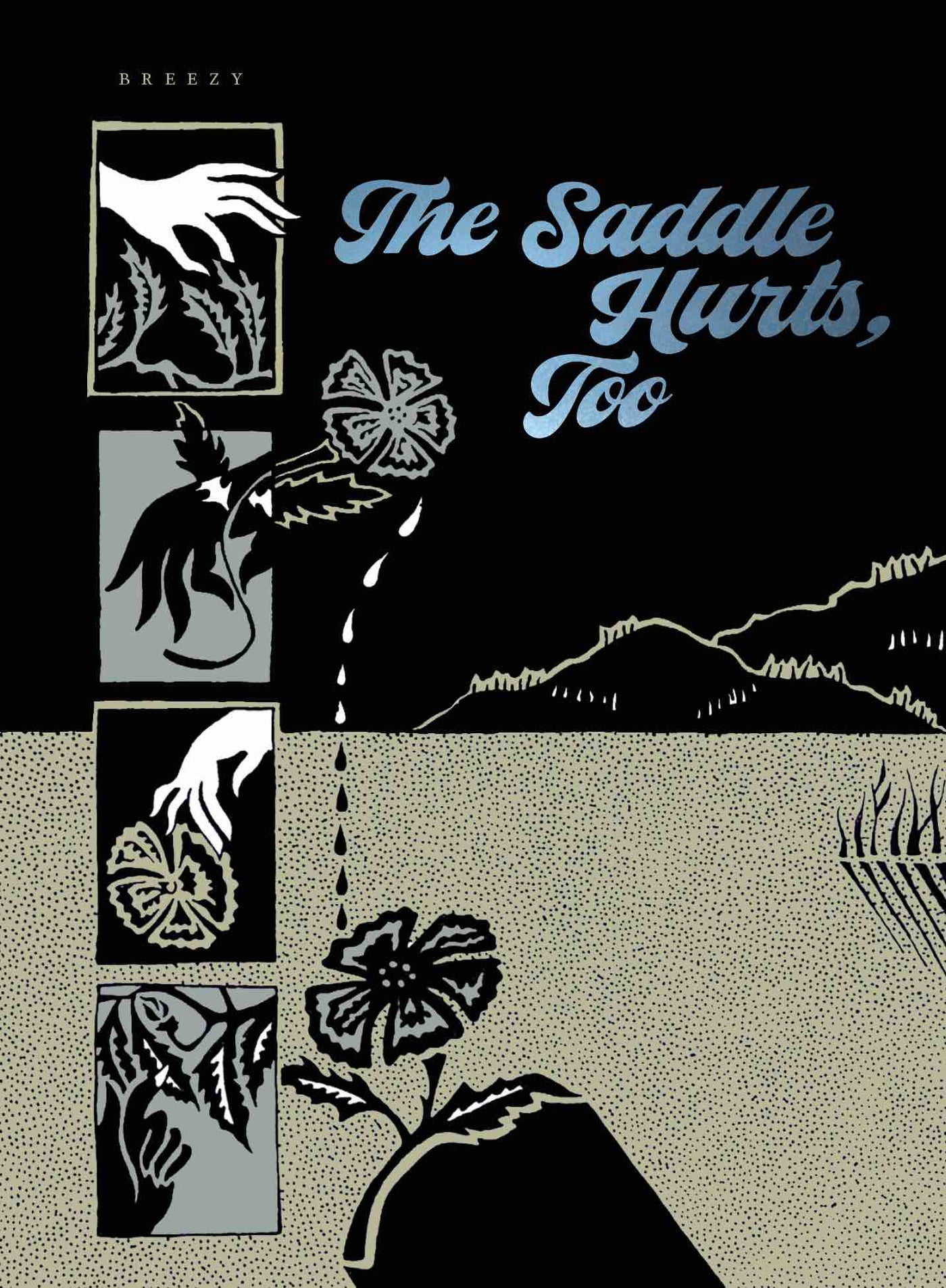 The Saddle Hurts, Too