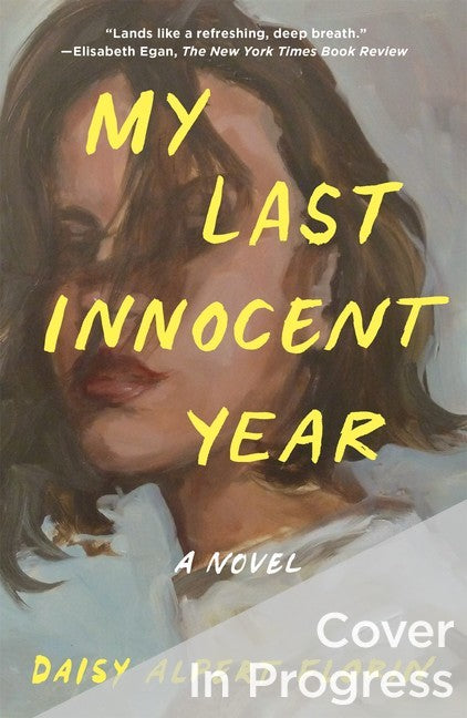 My Last Innocent Year