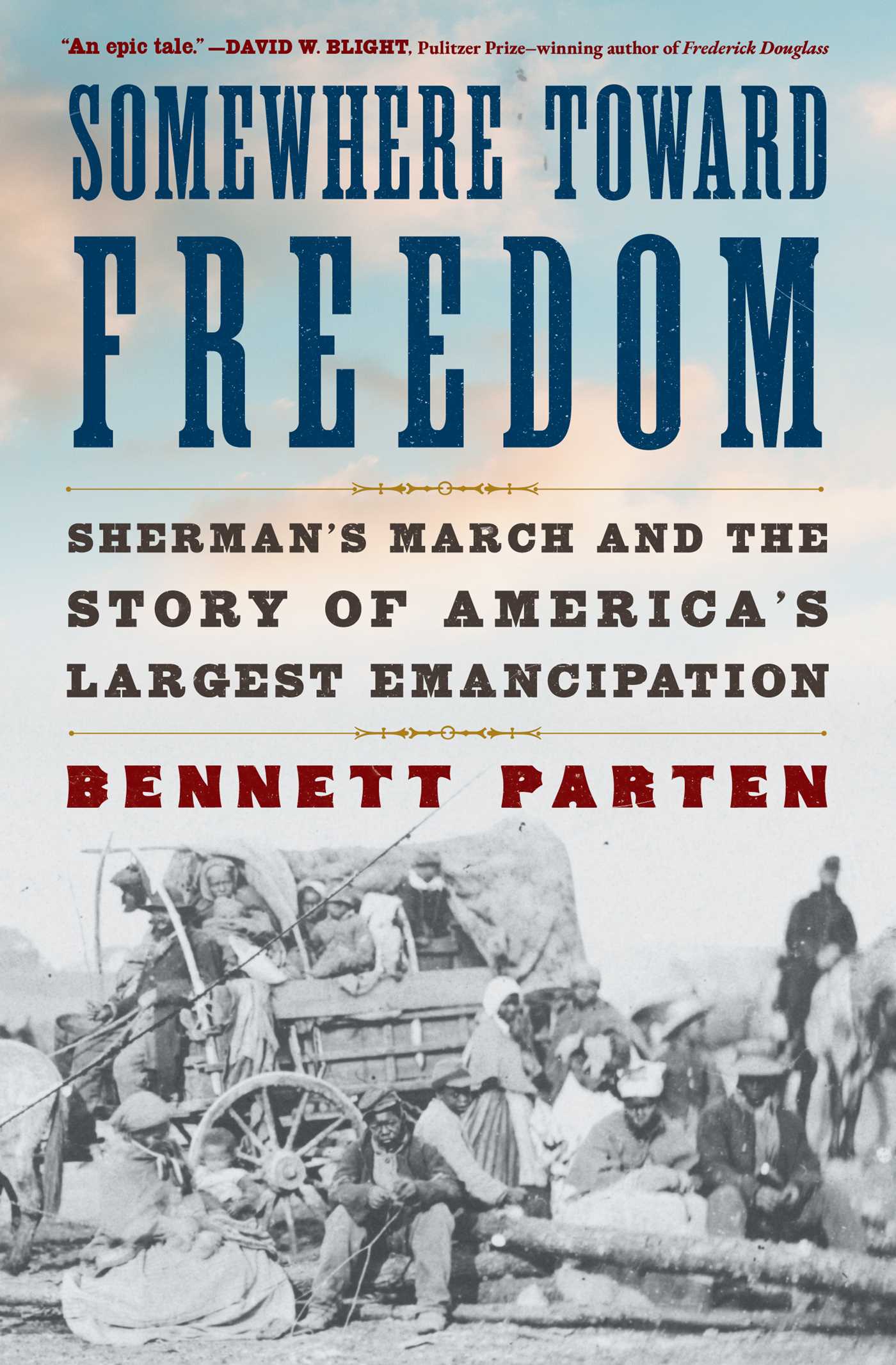 Somewhere Toward Freedom