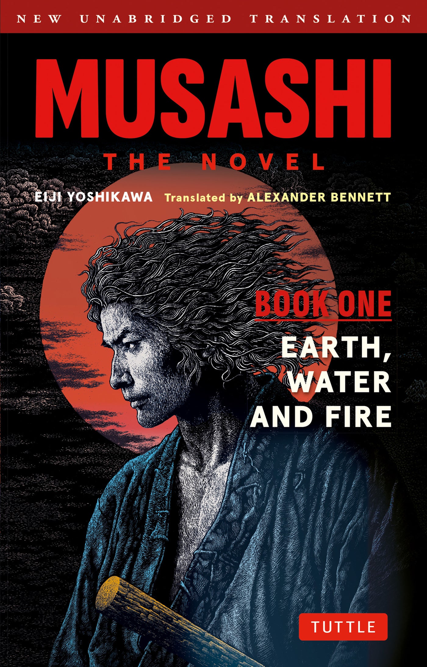 Musashi: Book One - Earth, Water & Fire - The Novel