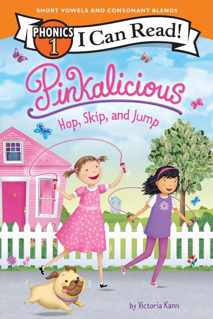 Pinkalicious: Hop, Skip, and Jump (I Can Read Phonics 1)
