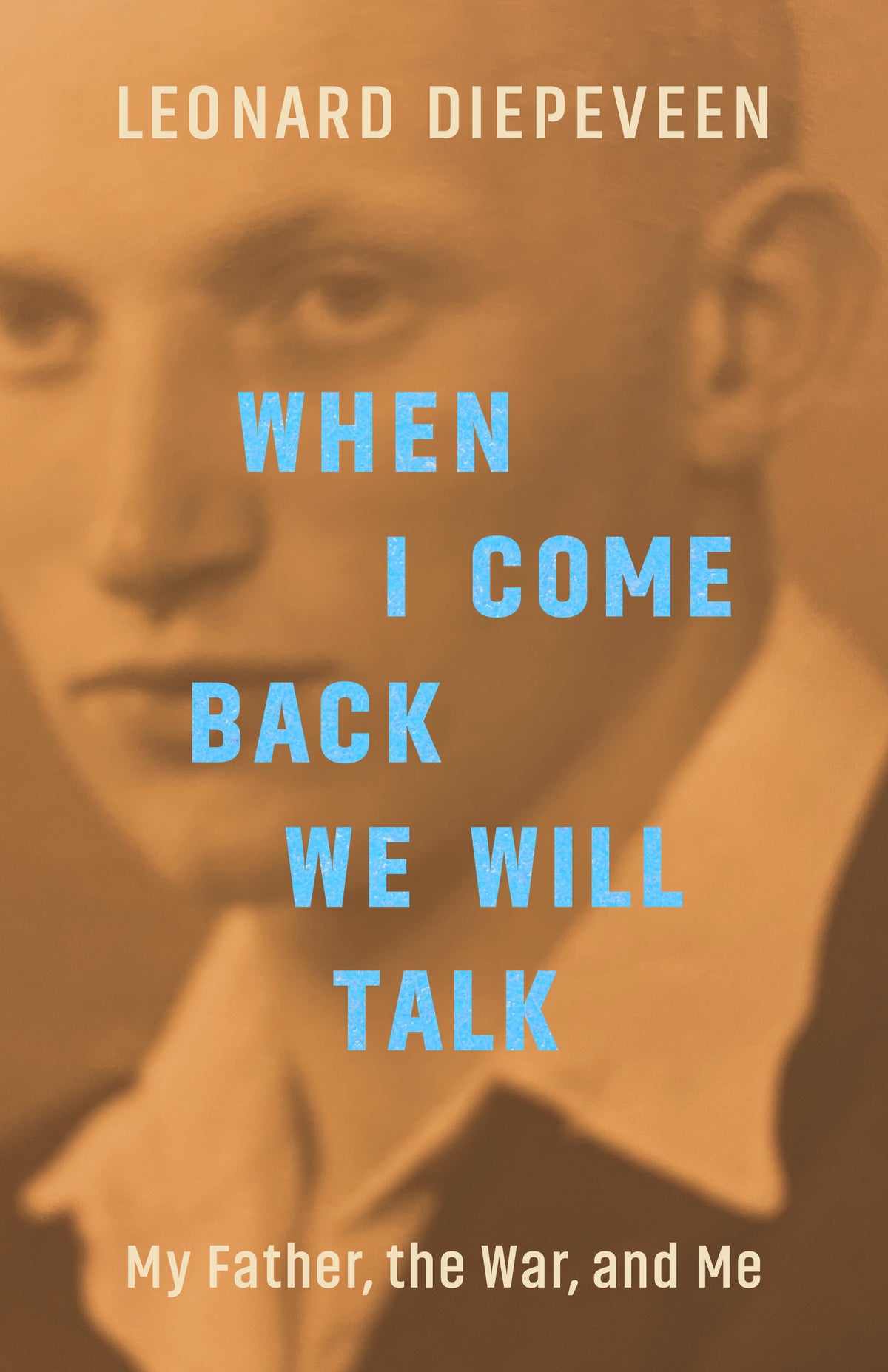 When I Come Back We Will Talk