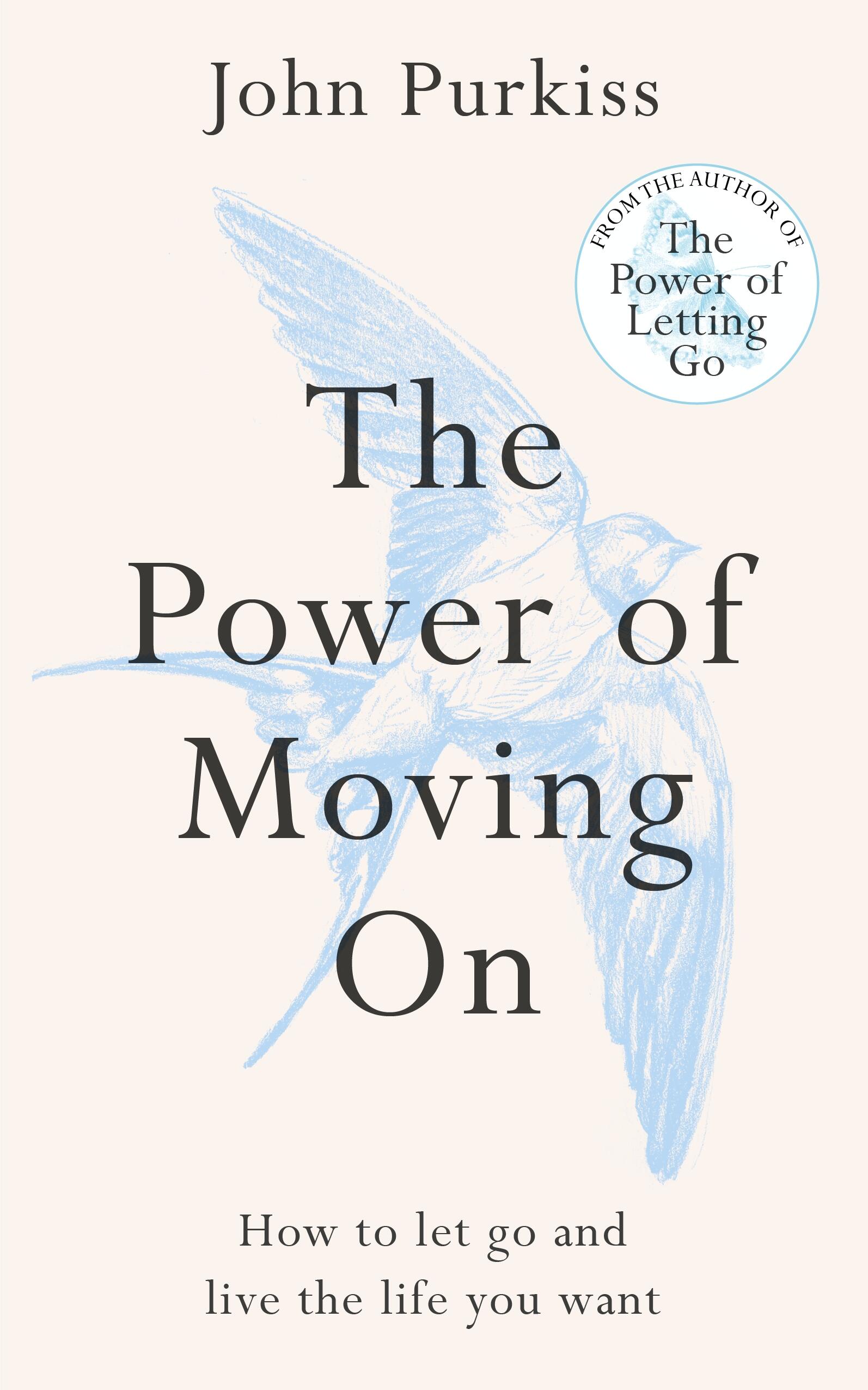 The Power of Moving On