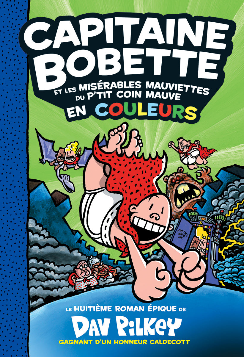 Capitaine Bobette en couleurs : N° 8 - Capitaine Bobette et les misérables mauviettes du p'tit coin mauve