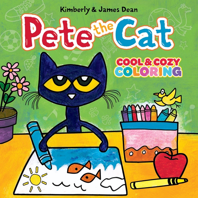 Pete the Cat: Cool &amp; Cozy Coloring
