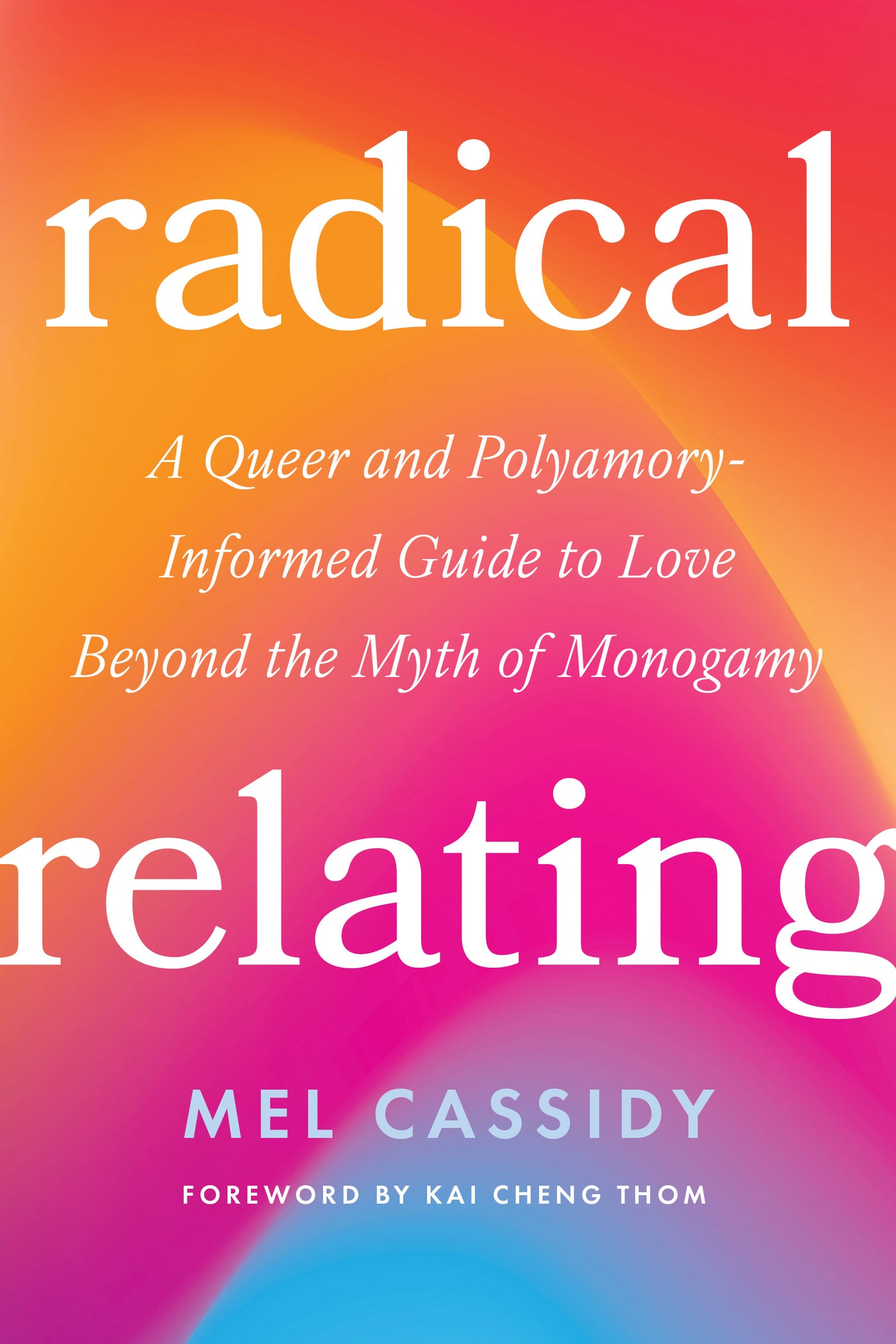 Radical Relating