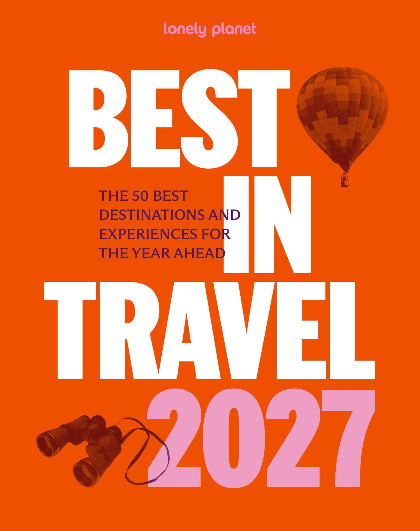 Lonely Planet Best in Travel 2027